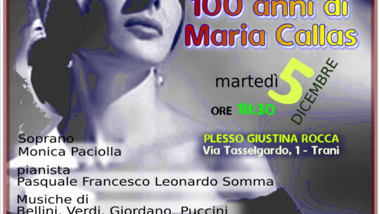 Concerto celebrativo dei 100 anni dalla nascita di Maria Callas – Pasquale Francesco Leonardo Somma (pianoforte), Monica Paciolla (soprano)